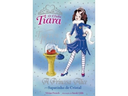 O CLUBE TIARA'A PRINCESA ALICE E O'$D11