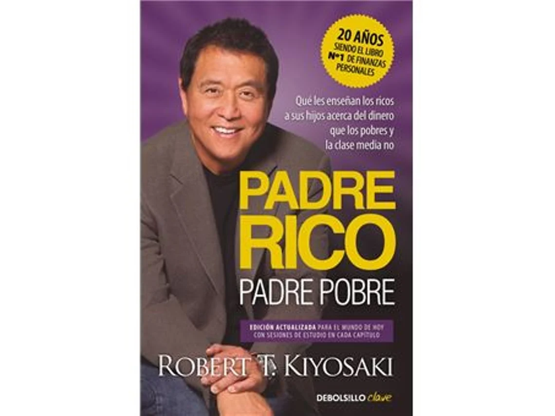 Libro Padre rico, padre pobre de Robert T Kiyosaki (Español)