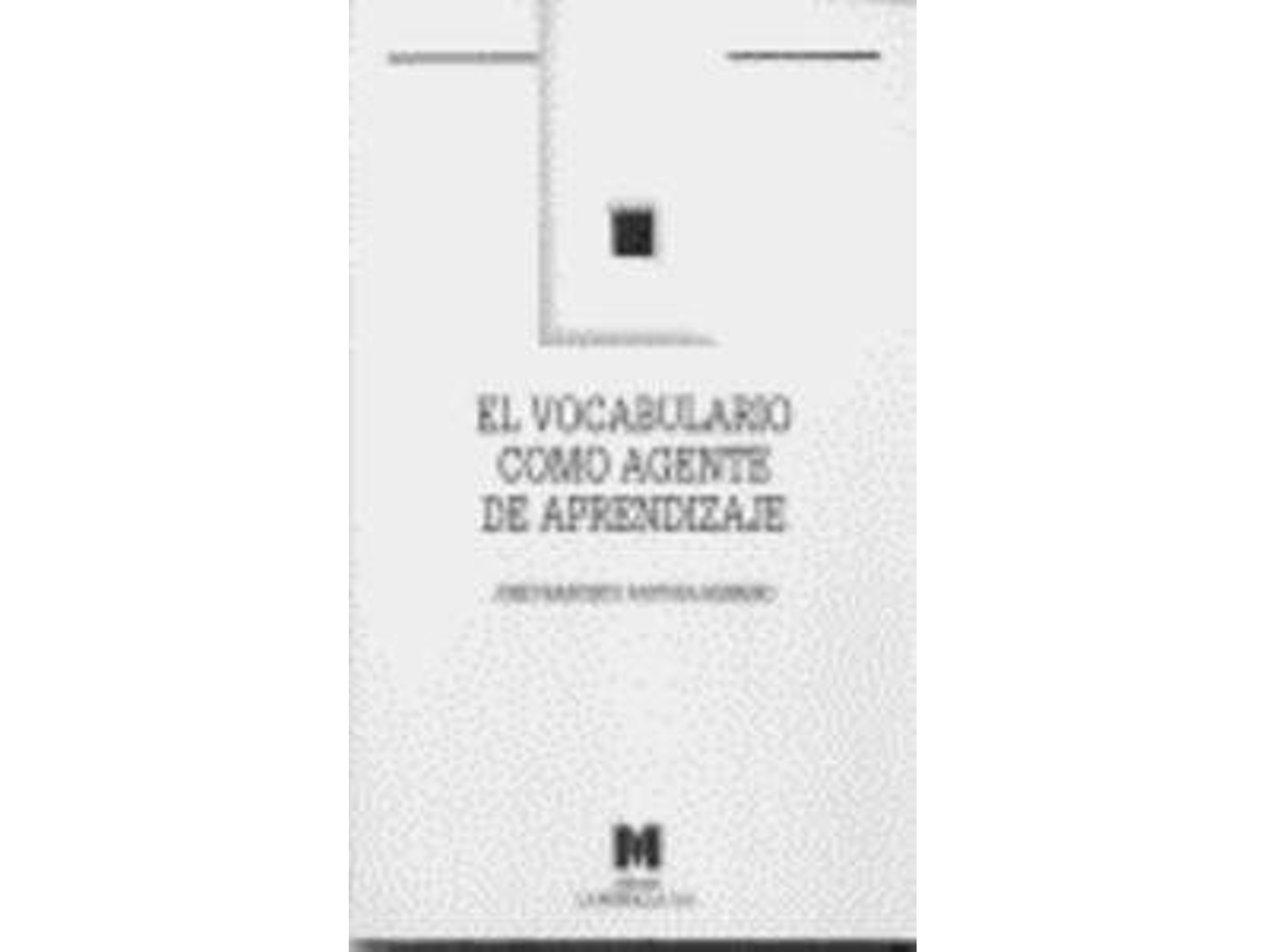 Libro El Vocabulario Como Agente De Aprendizaje de José Francisco Pastora Herrero (Español)