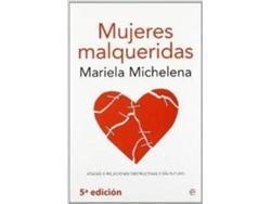Libro Mujeres Malqueridas de Mariela Michelena (Español)