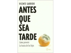 Libro Antes Que Sea Tarde de Vicente Garrido Genovés (Español)