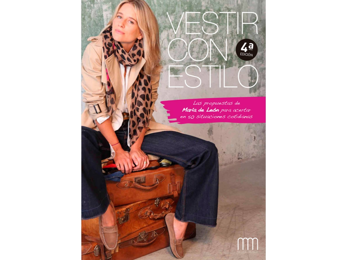 Libro Vestir Con Estilo 4Ed de María León (Español)