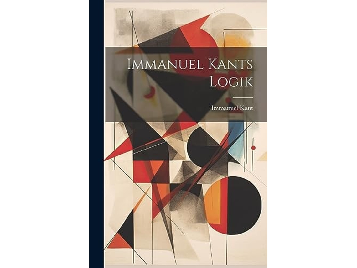 Libro Immanuel Kants Logik de Immanuel Kant (Inglés)