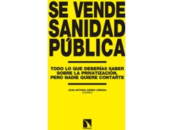 Libro Se Vende Sanidad Pública de Juan Antonio Gómez Liébana (Español)