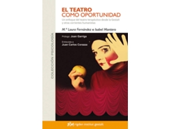 Libro El Teatro Como Oportunidad de María Laura Fernández Gastelu (Español)