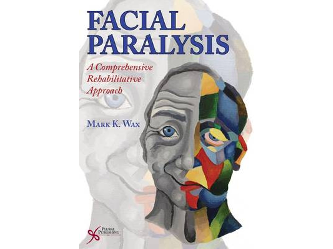 Libro Facial Paralysis de Mark K Wax (Inglés - Tapa Dura)