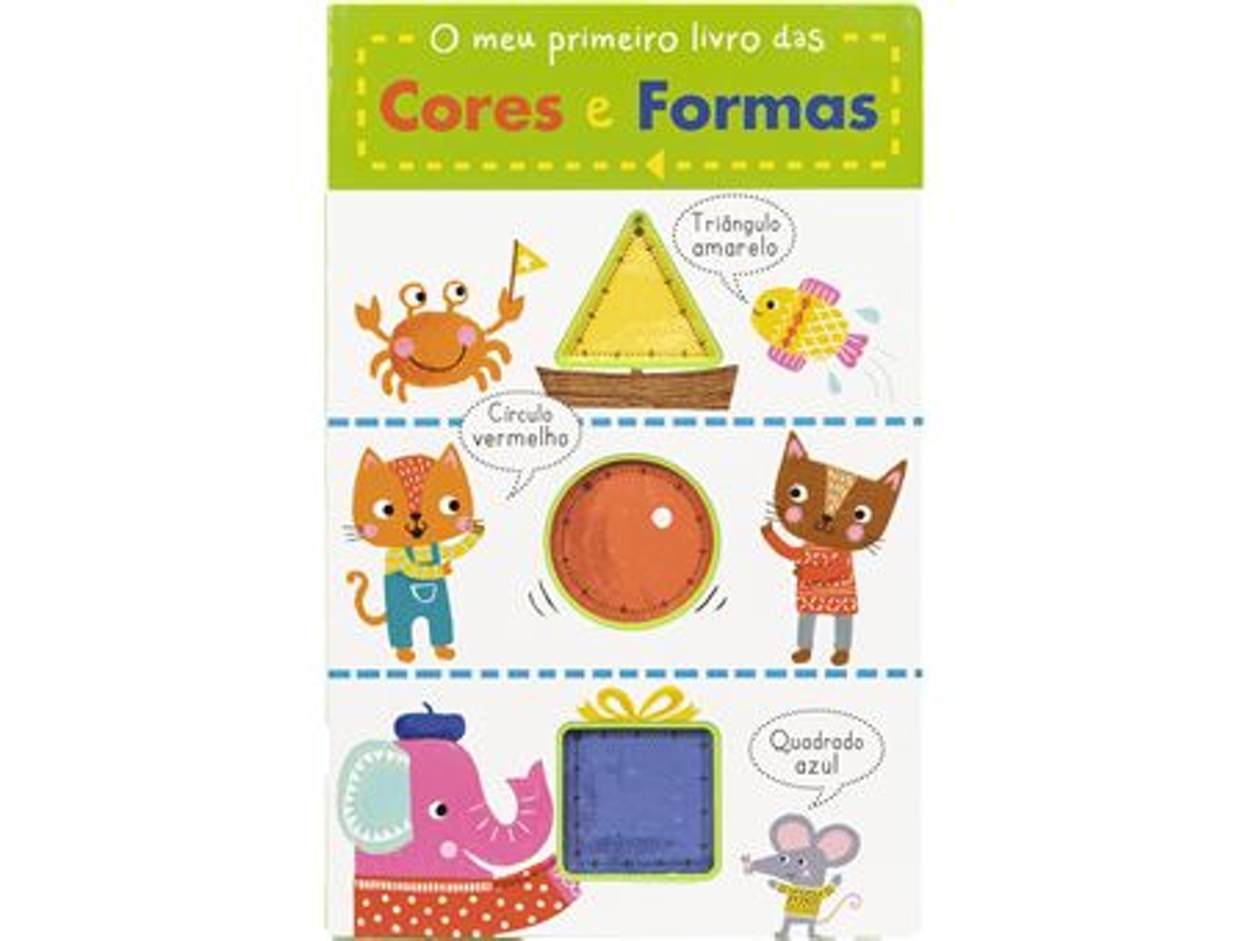 Libro O Meu Primeiro Livro das Cores e Formas (Portugués - Tapa Dura)