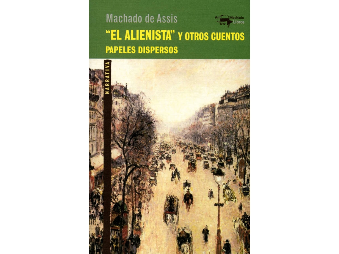 Libro "El Alienista" Y Otros Cuentos de Machado De Assis (Español)