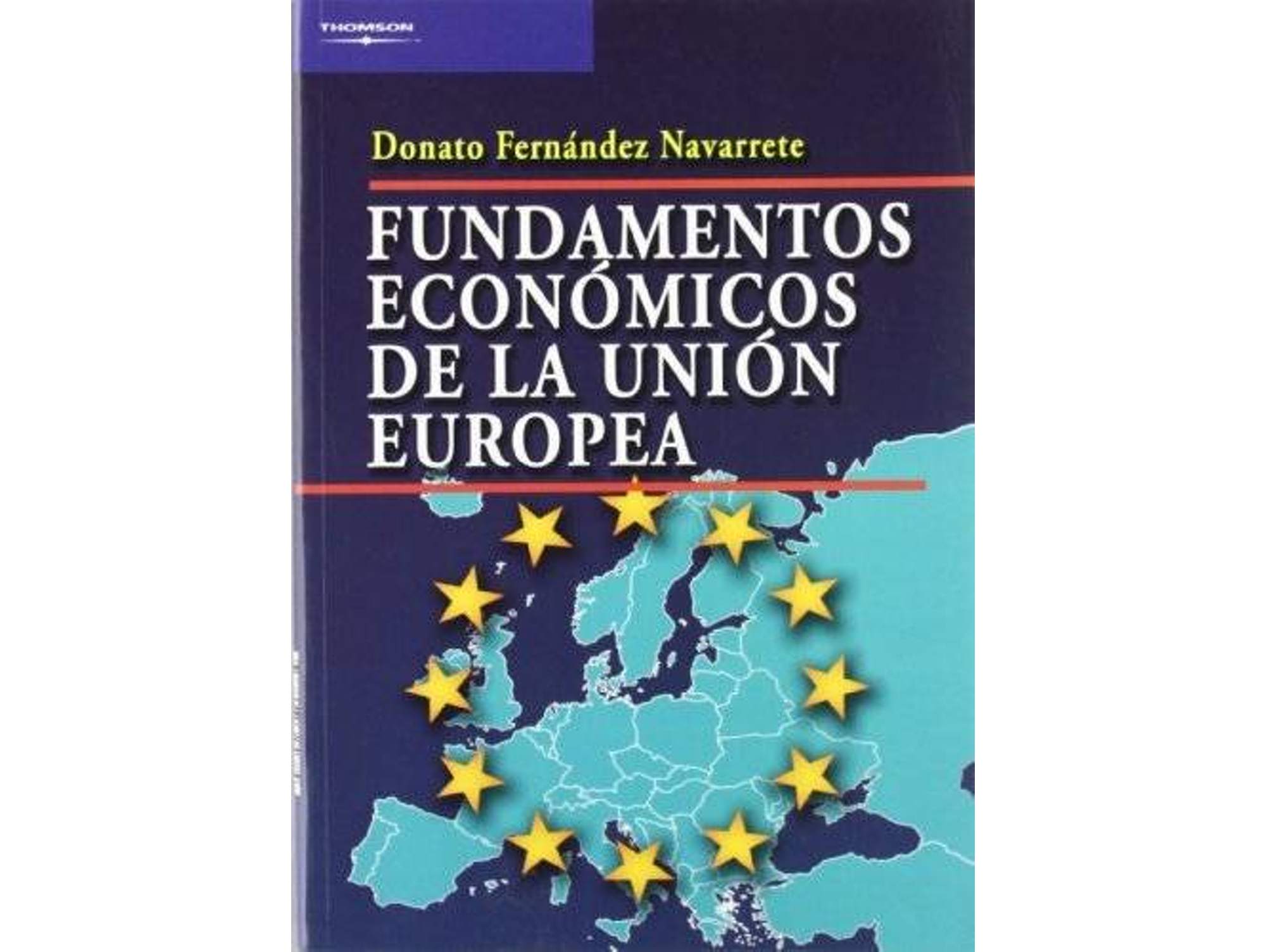 Libro Fundamentos Económicos De La Unión Europea de Donato Fernandez (Español)