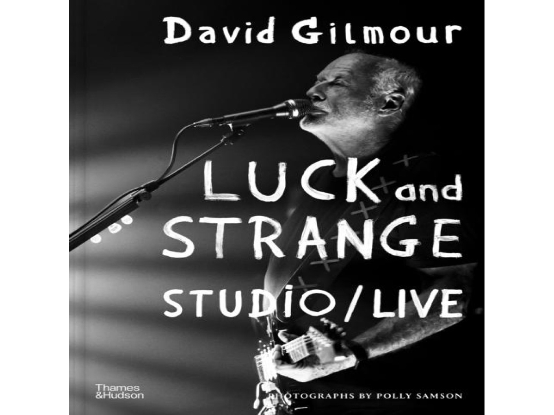 Libro David Gilmour — Luck and Strange — Studio/Live de Polly Samson (Inglés)