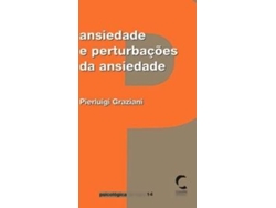 Libro Ansiedade E Perturbaçoes Da Ansiedade de Pierluigi Graziani (Portugués)