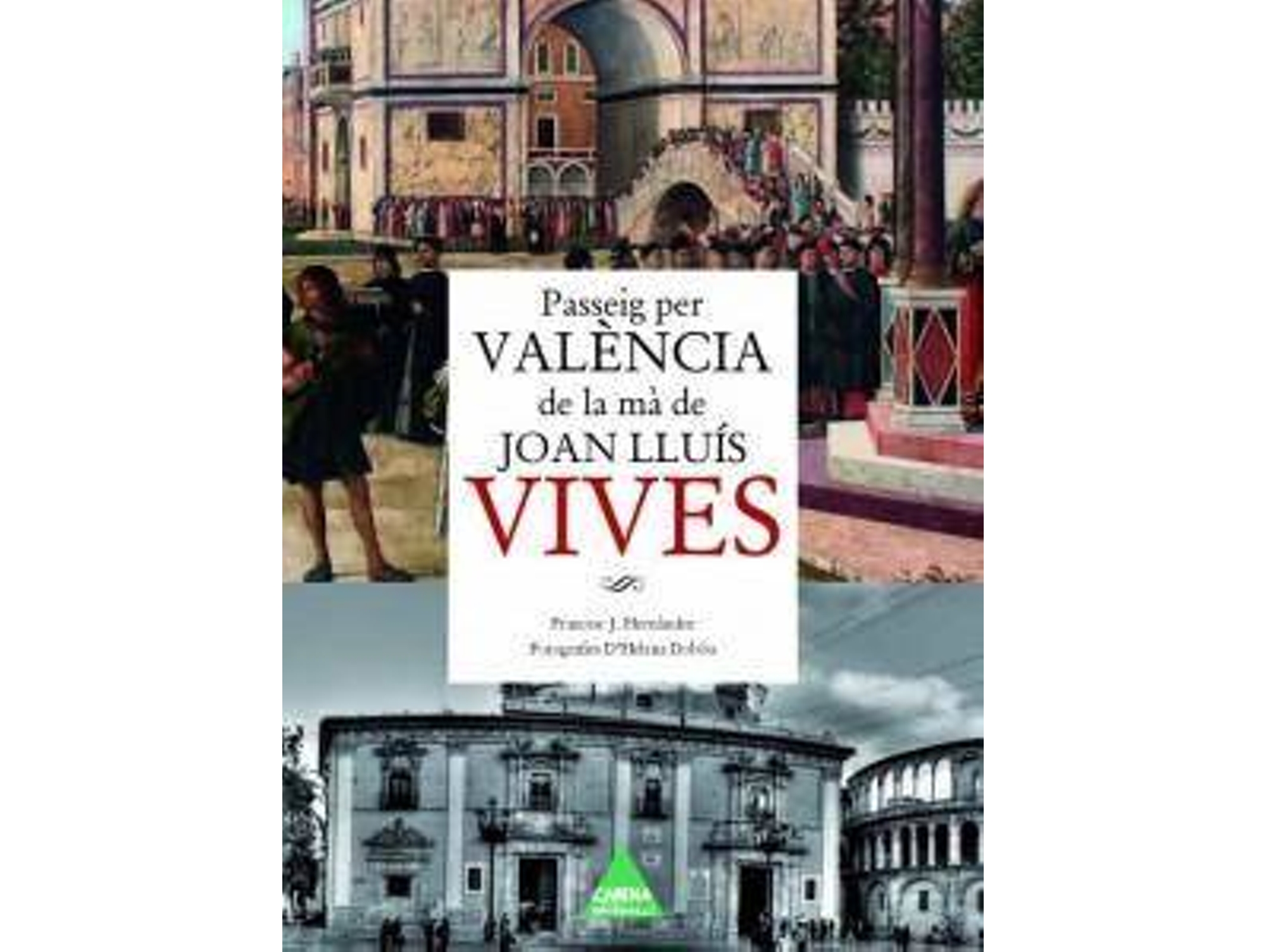 Libro Passeig Per Valencia De La Ma De Joan Lluis Vives de Francesc Hernández