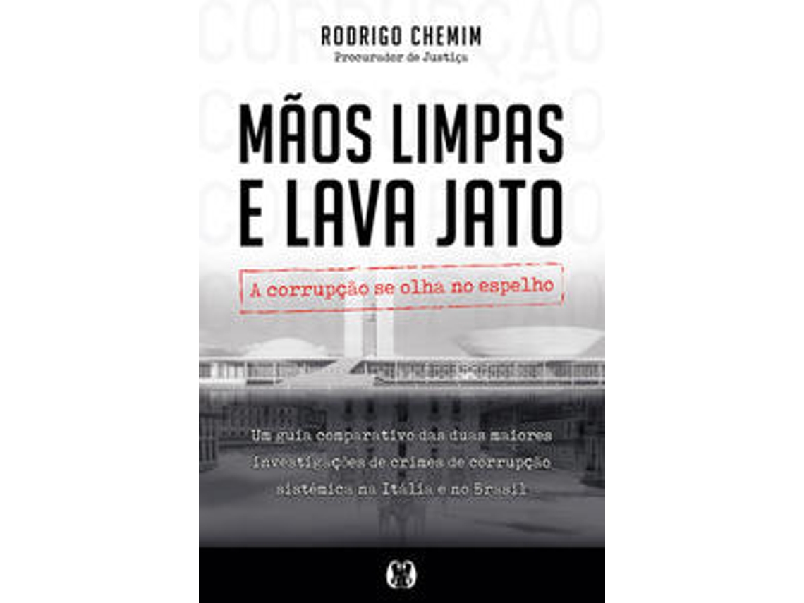 Libro Mãos limpas e Lava Jato de Rodrigo Chemim  (Portugués (Brasil)