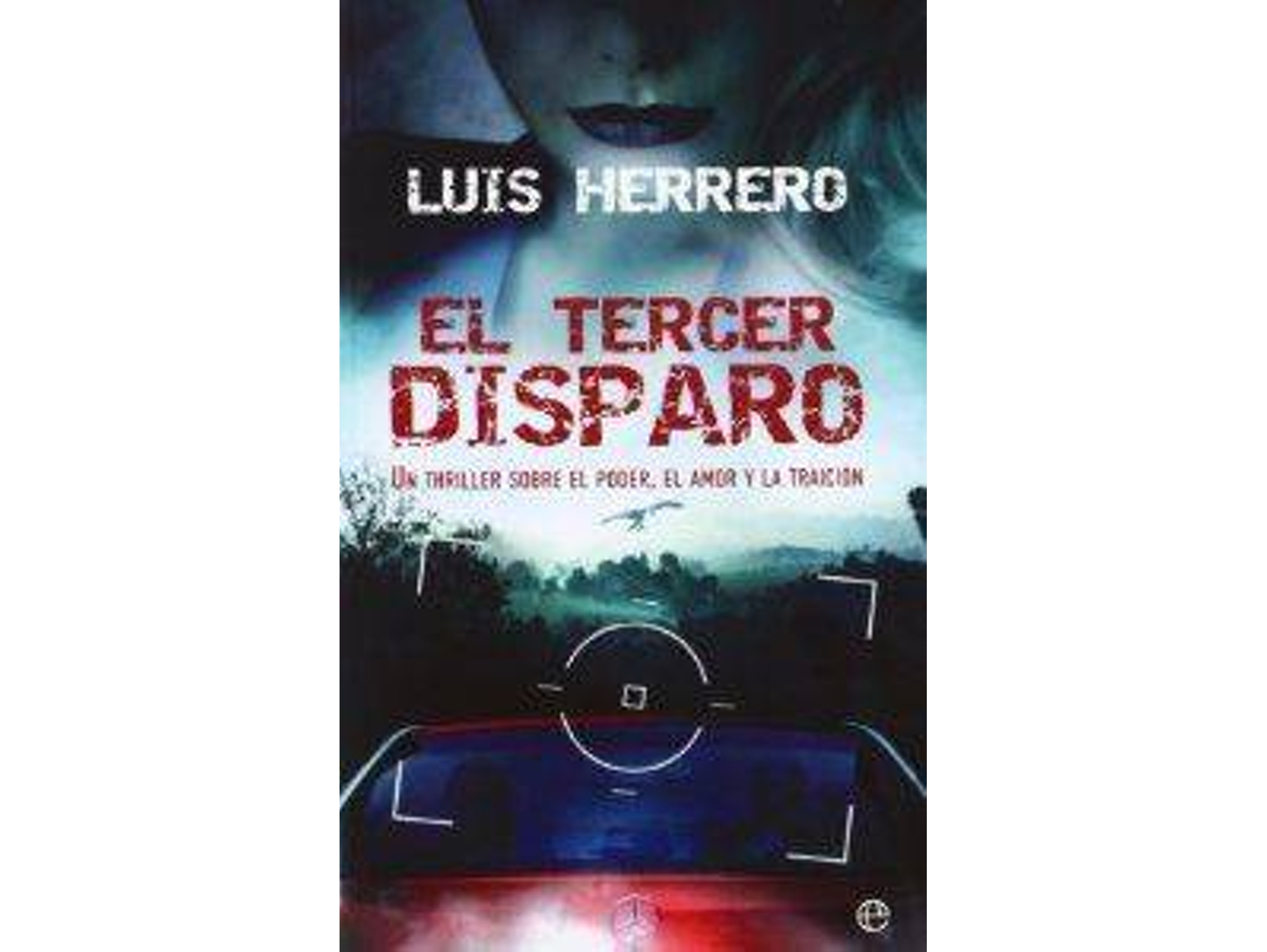 Libro Tercer Disparo (Bol) de Luis Herrero (Español)