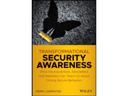 Libro Transformational Security Awareness - What Neuroscientists, Storytellers, and Marketers Can Tech us About Driving Secure Behaviors (Inglés)