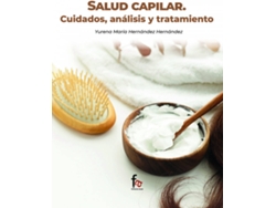 Libro Salud Capilar. Cuidados, Análisis Y Tratamiento de Yurena María Hernández Hernández (Español)