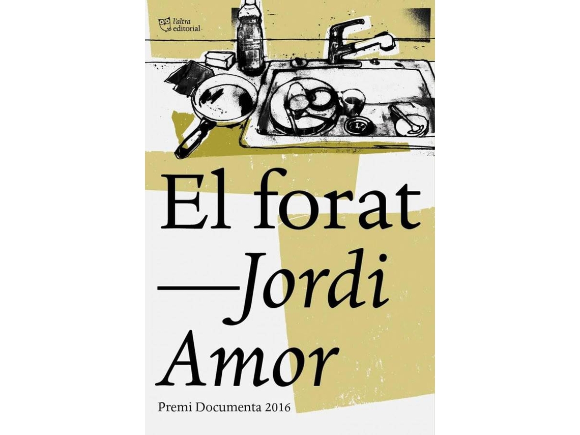 Libro El Forat de Jordi Amor (Catalán)