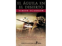 Libro 7. El Águila En El Desierto de Simon Scarrow (Español)