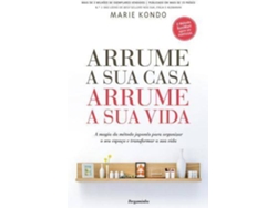 Libro Arrume A Sua Casa, Arrume A Sua Vida de Marie Kondo