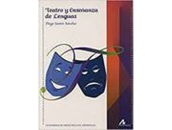 Libro Teatro Y Enseñanza De Lenguas de Santos Sánchez Diego (Español)