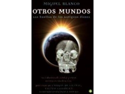 Libro Otros Mundos de Miguel Blanco (Español)
