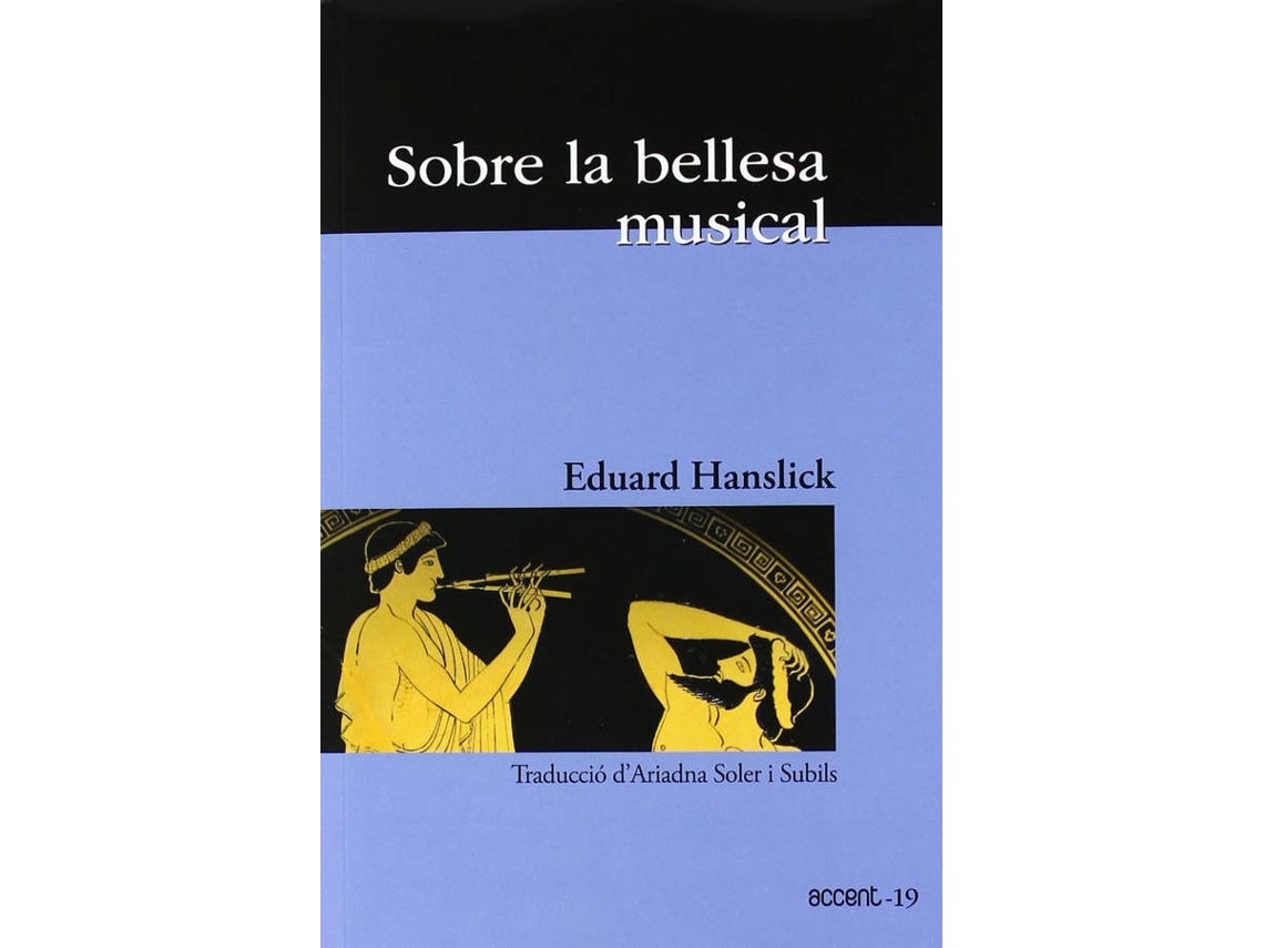 Libro Sobre La Bellesa Musical de Eduard Hanslick (Catalán)