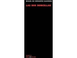Libro Las Dos Doncellas de Miguel de de Cervantes Saavedra (Español)
