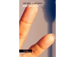 Libro Dos Relatos de José María Blanco White (Español)