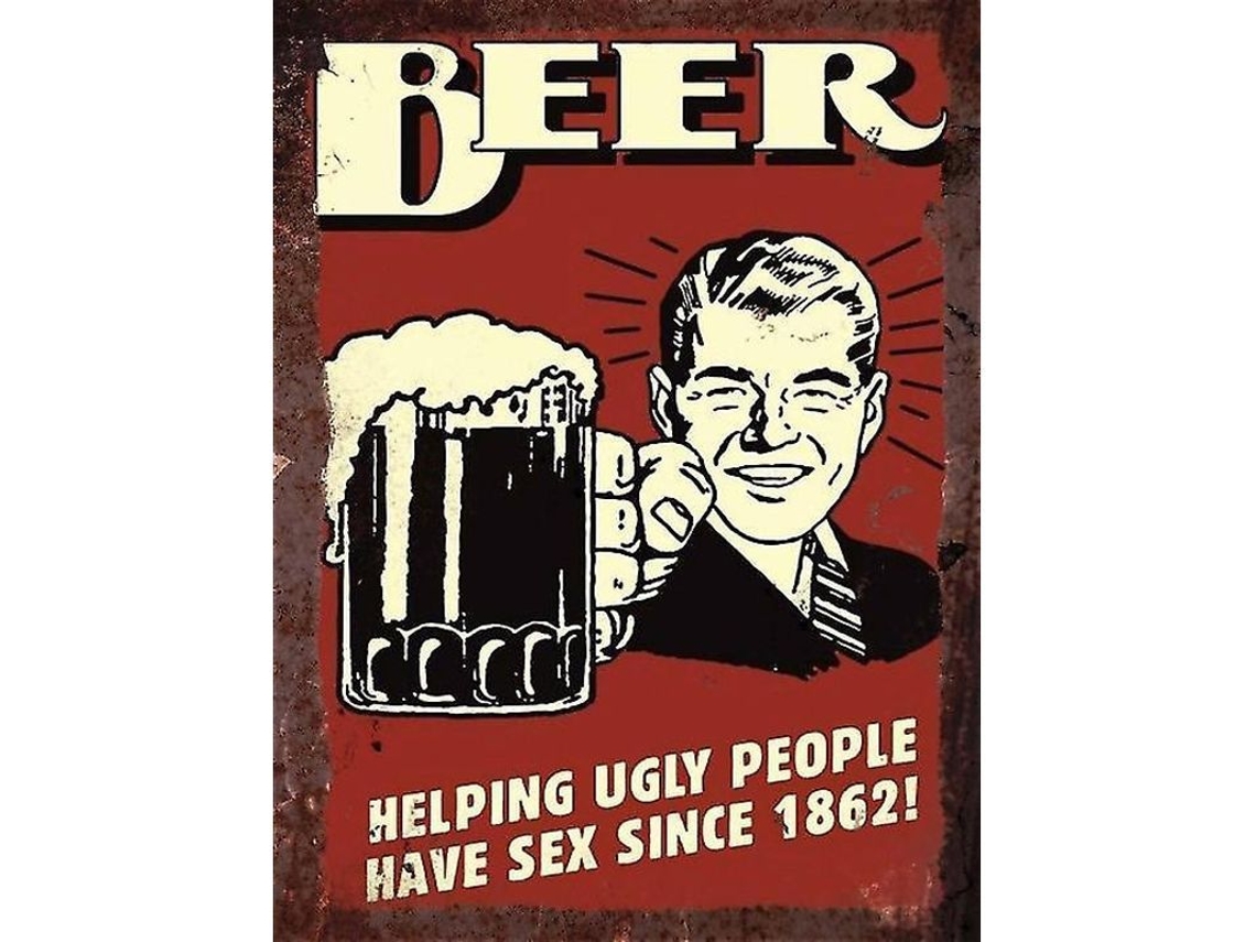 Placa Metálica Vintage Para Pared, Cerveza, Ayudando A La Gente Fea A Tener Sexo Desde 1862