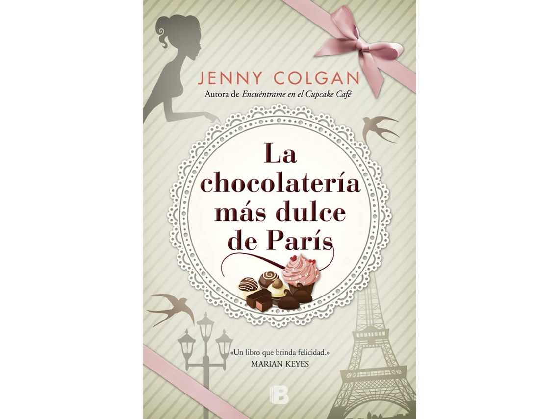 Libro La Chocolatería Más Dulce De París de Jenny Colgan (Español)