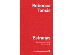 Libro Estranys de Rebecca Tamás (Catalán)