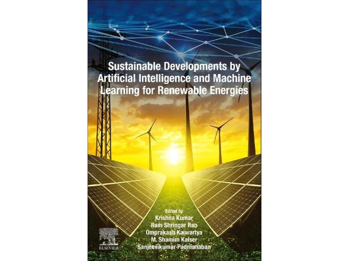 Libro Sustainable Developments by Artificial Intelligence and Machine Learning for Renewable Energies (Inglés)