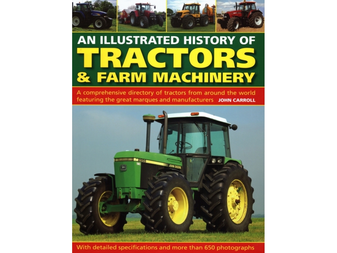 Libro Tractors amp Farm Machinery, An Illustrated History of de John Carroll (Inglés - Tapa Dura)