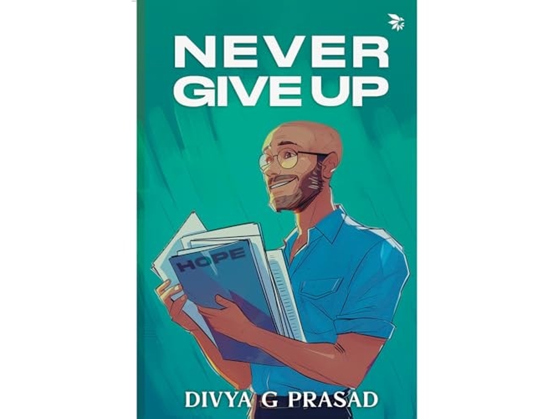 Libro NEVER GIVE UP de Divya G Prasad (Inglés)