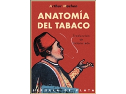 Libro Anatomía Del Tabaco de Arthur Machen (Español)