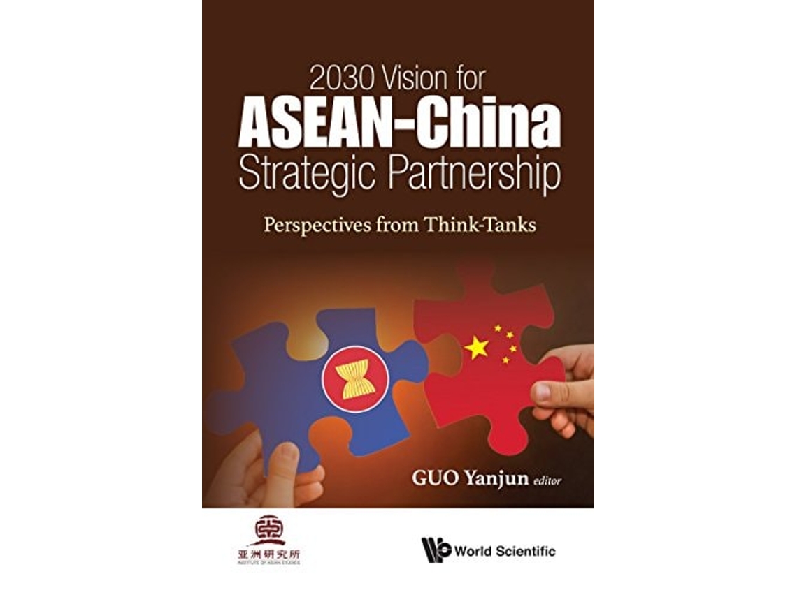Libro 2030 Vision For Asean - China Strategic Partnership Perspectives From Think-tanks De Yanjun Guo (inglés - Tapa Dura)