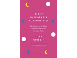 Libro Eight Improbable Possibilities de John Gribbin  (Inglés)