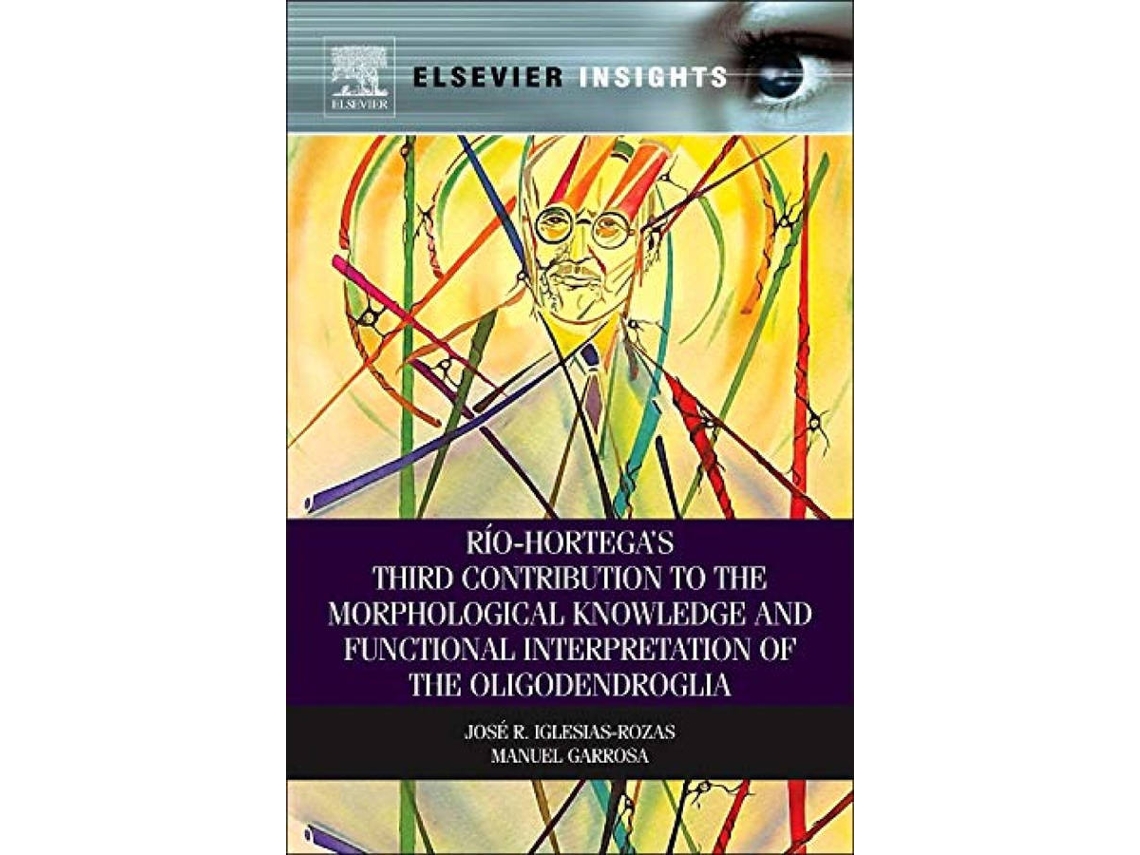 Libro Rio-Hortega'S Third Contribution Morphological Knowledge de Garrosa Rozas (Inglés)