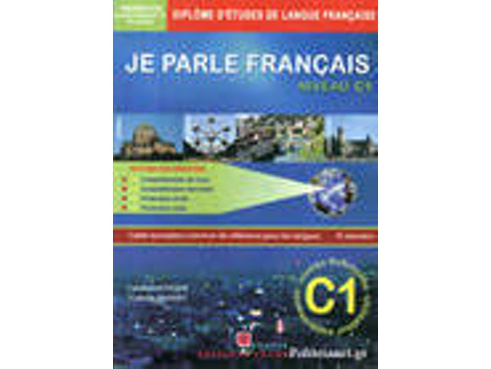 Libro Je Parle Français Niveau C1 +Corriges