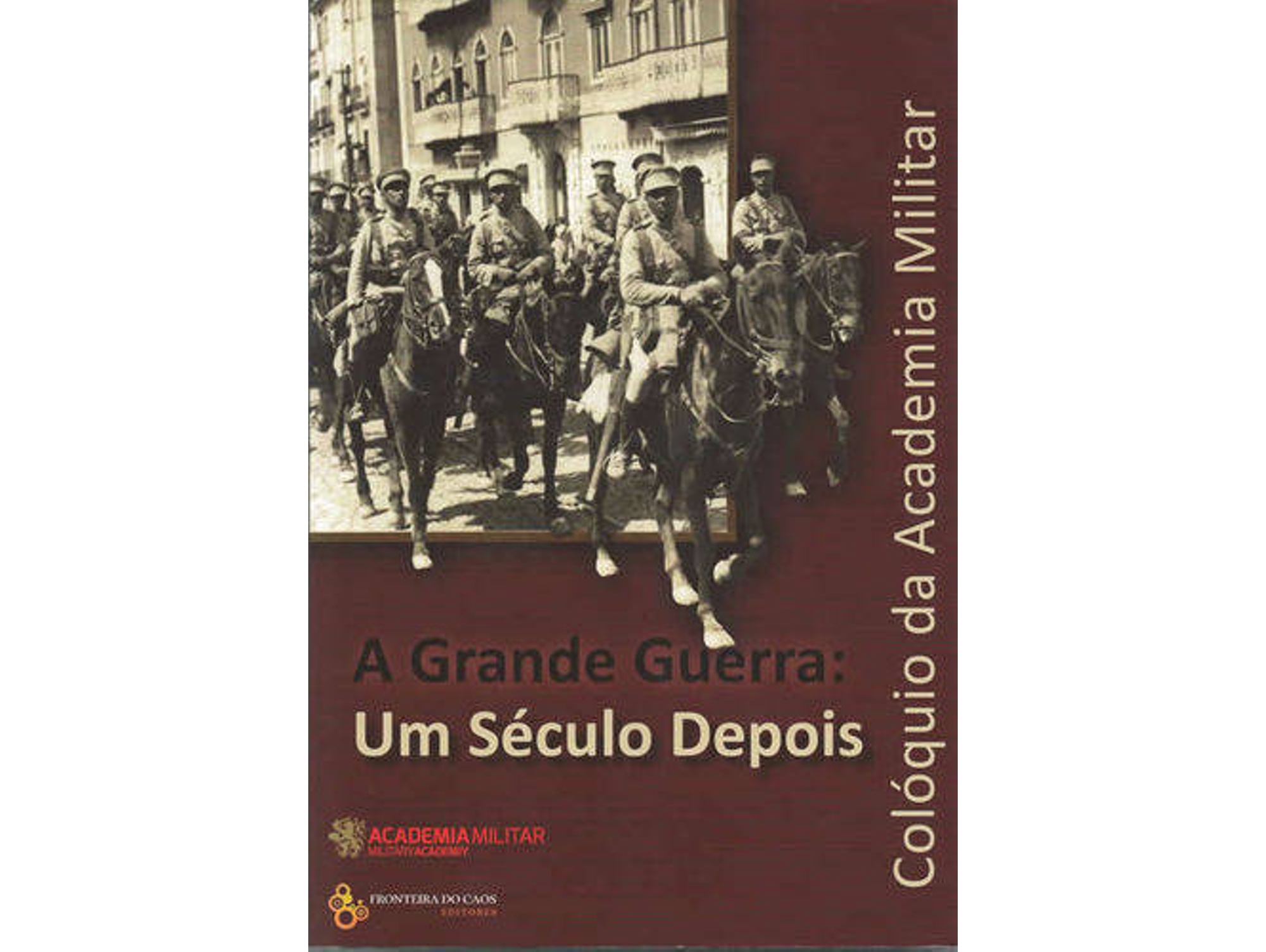 Libro A Grande Guerra, Um Século Depois de António José Telo (Portugués)