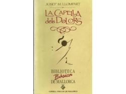 Libro La Capella Dels Dolors de Josep M Llompart