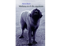 Libro Mañana Es El Día Siguiente de Mario Marín (Español)