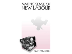 Libro Making Sense of New Labour (Inglés)