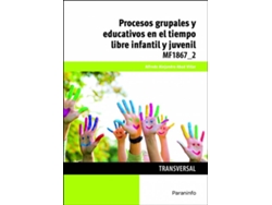 Libro Procesos Grupales Y Educativos En El Tiempo Libre Infantil Y Juvenil de Alfredo Abad Villar (Español)