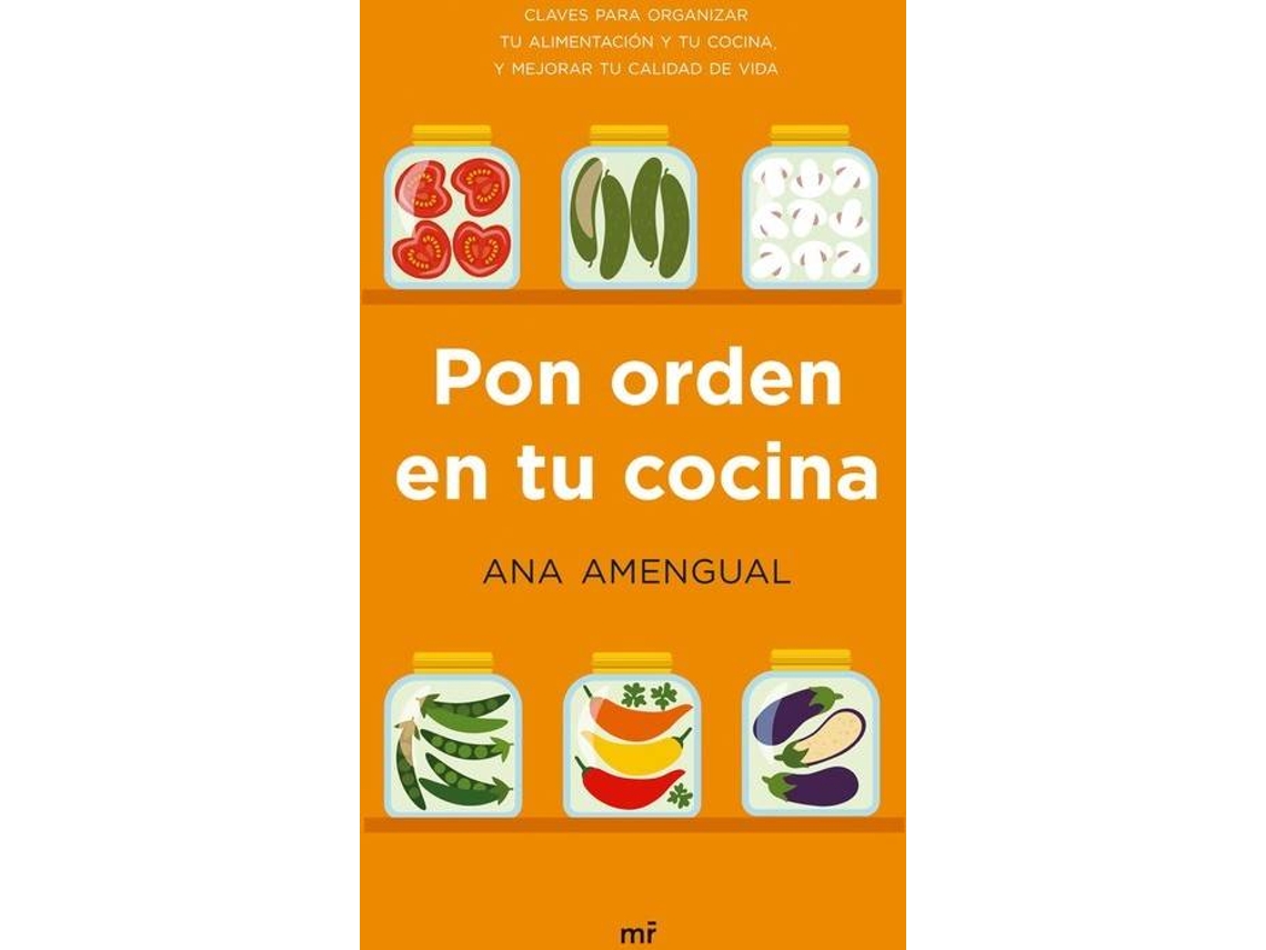 Libro Pon Orden En Tu Cocina de Ana Amengual (Español)