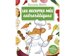 Libro Les Receptes Més Extraràtiques de Geronimo Stilton