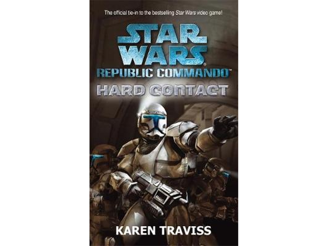 Libro Star Wars Republic Commando Hard Contact de Karen Traviss (Inglés)