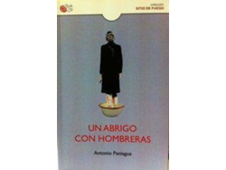 Libro Un abrigo con hombreras de Antonio Paniagua (Español)