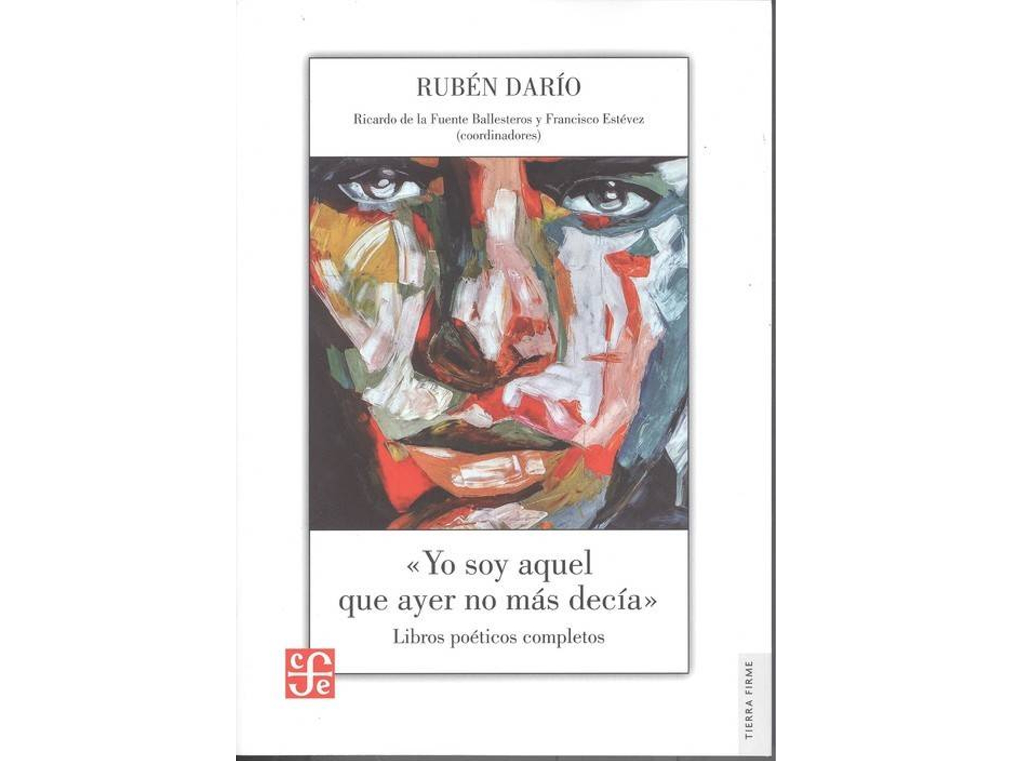 Libro Yo Soy Aquel Que Ayer No Más Decía de Rubén Darío (Español)