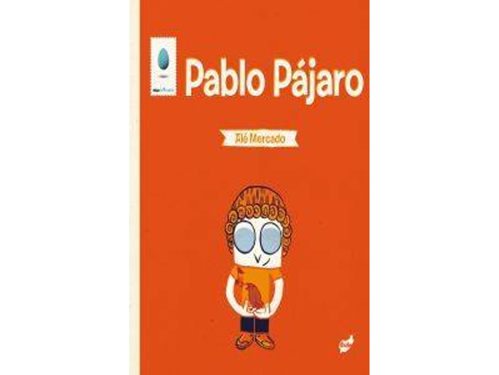 Libro Pablo Pájaro de Ale Mercado (Español)